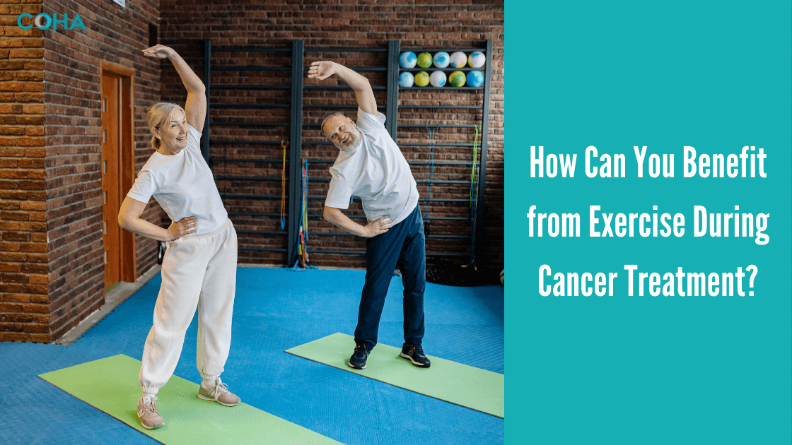 How Can You Benefit from Exercise During Cancer Treatment?