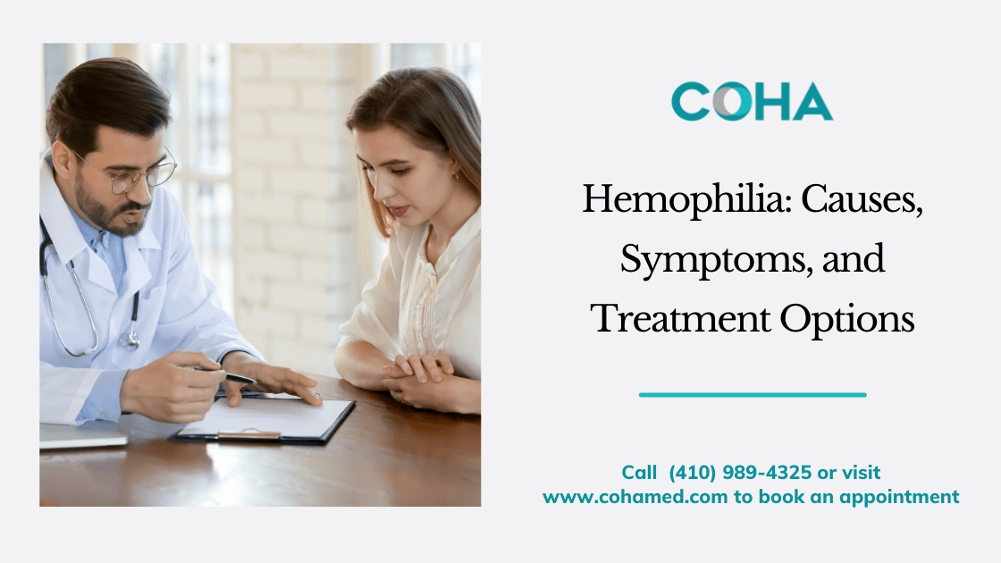 Hemophilia: Causes, Symptoms, and Treatment Options
