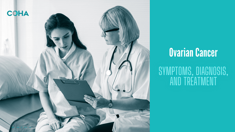 All About Ovarian Cancer: Symptoms, Diagnosis, and Treatment