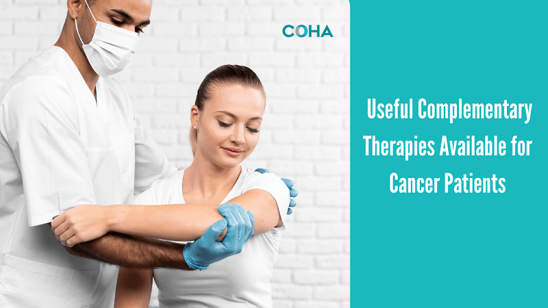 Useful Complementary Therapies Available for Cancer Patients